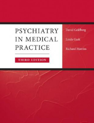 Kniha Psychiatry in Medical Practice David Goldberg