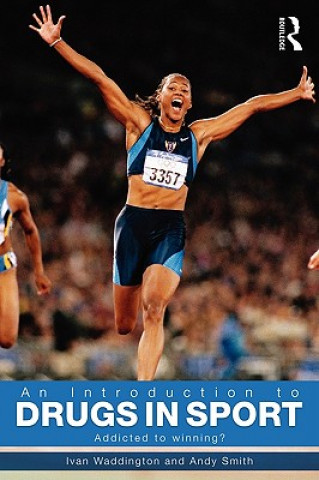 Книга Introduction to Drugs in Sport Ivan Waddington