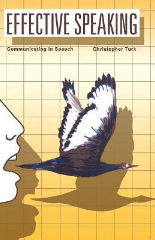 Knjiga Effective Speaking Christopher Turk