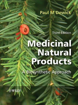 Книга Medicinal Natural Products - A Biosynthetic Approach 3e Paul M Dewick