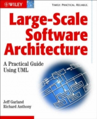 Kniha Large-Scale Software Architecture - A Practical Guide Using UML Garland