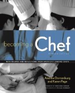 Könyv Becoming a Chef Revised Dornenburg