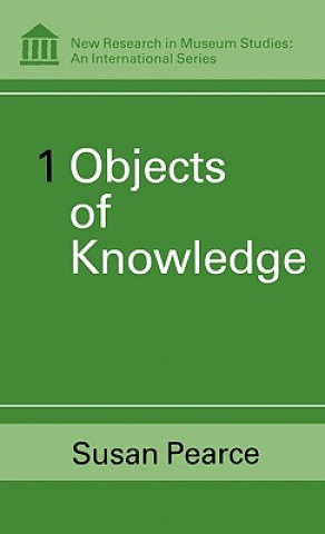 Carte Objects of Knowledge Susan Pearce