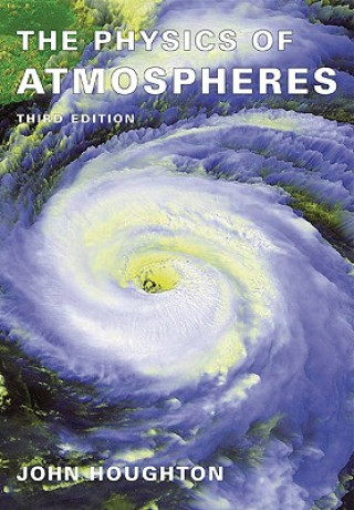 Könyv Physics of Atmospheres John Houghton
