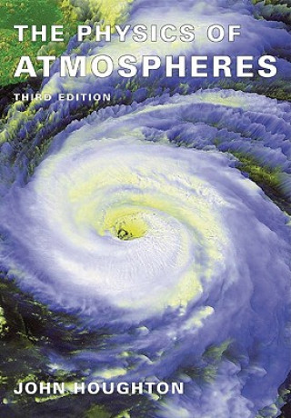 Kniha Physics of Atmospheres John Houghton