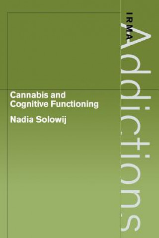 Kniha Cannabis and Cognitive Functioning Nadia Solowij