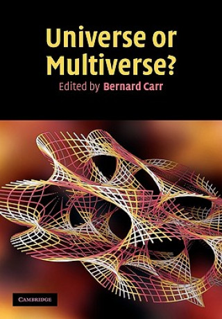 Kniha Universe or Multiverse? Bernard Carr