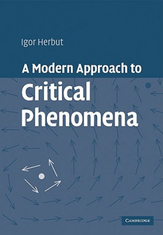 Книга Modern Approach to Critical Phenomena Igor Herbut