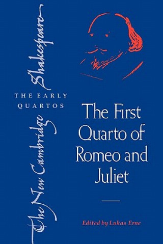 Книга First Quarto of Romeo and Juliet Lukas Erne