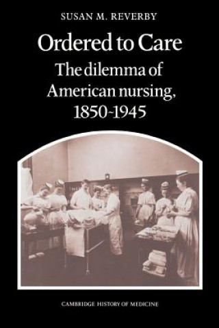 Livro Ordered to Care Susan M. Reverby