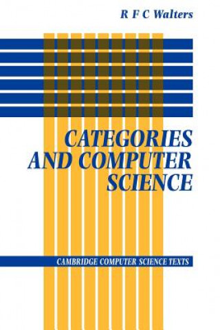 Kniha Categories and Computer Science R.F.C. Walters