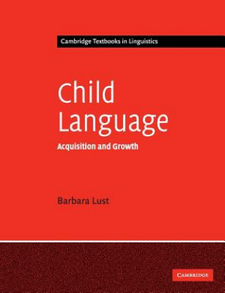 Kniha Child Language Barbara Lust