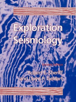 Kniha Exploration Seismology R.E. Sheriff