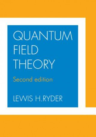 Kniha Quantum Field Theory Lewis H Ryder