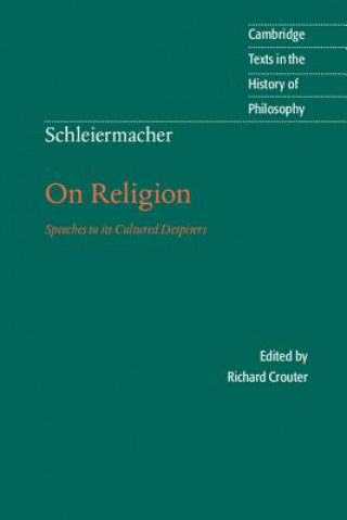 Könyv Schleiermacher: On Religion Richard Crouter