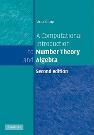 Kniha Computational Introduction to Number Theory and Algebra Victor Shoup