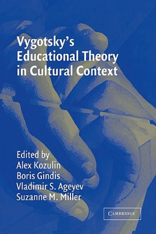 Book Vygotsky's Educational Theory in Cultural Context Alex Kozulin