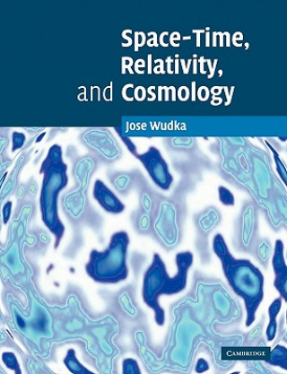 Buch Space-Time, Relativity, and Cosmology Jose Wudka