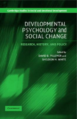 Kniha Developmental Psychology and Social Change David B Pillemer