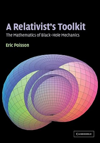 Buch Relativist's Toolkit Eric Poisson