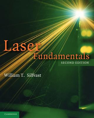 Kniha Laser Fundamentals William T Silfvast