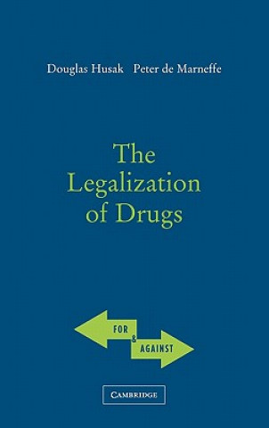 Könyv Legalization of Drugs Douglas Husak