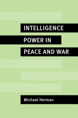 Livre Intelligence Power in Peace and War Michael Herman