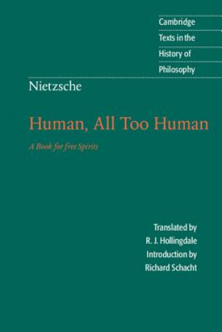 Kniha Nietzsche: Human, All Too Human Richard Schacht