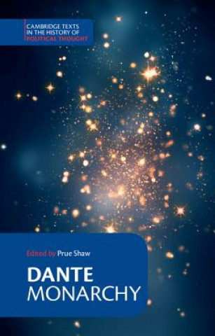 Könyv Dante: Monarchy Dante