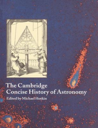 Kniha Cambridge Concise History of Astronomy Michael Hoskin