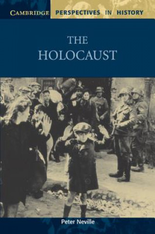 Könyv Holocaust Peter (Queen Mary University of London) Neville