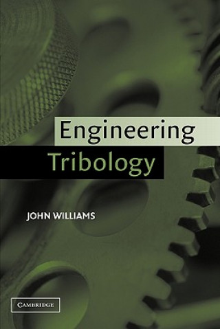 Kniha Engineering Tribology John Williams