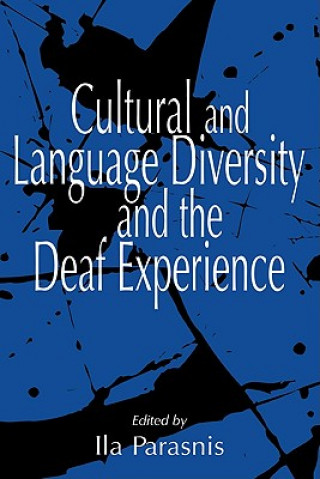 Книга Cultural and Language Diversity and the Deaf Experience Ila Parasnis