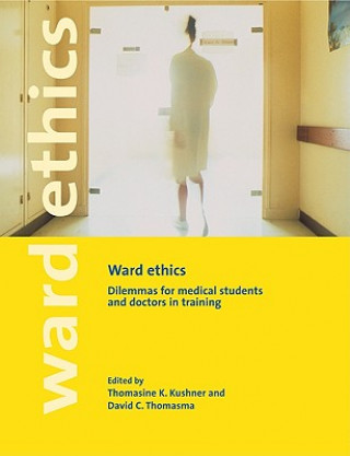 Livro Ward Ethics Thomasine K Kushner