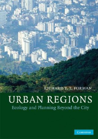 Kniha Urban Regions Richard T T Forman