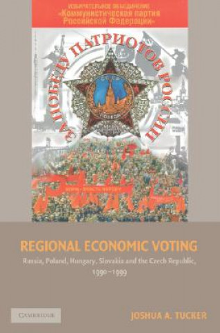Книга Regional Economic Voting Joshua A Tucker