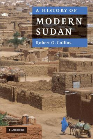 Carte History of Modern Sudan Robert O Collins