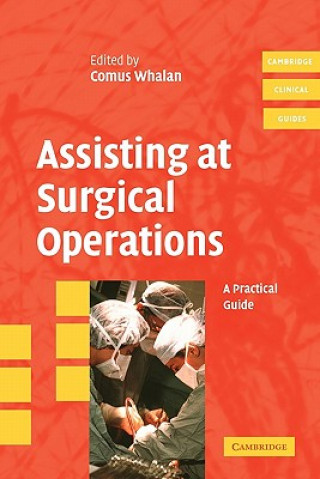 Knjiga Assisting at Surgical Operations Whalan