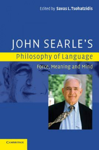 Kniha John Searle's Philosophy of Language Savas L Tsohatzidis
