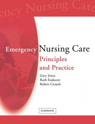 Book Emergency Nursing Care Gary Jones