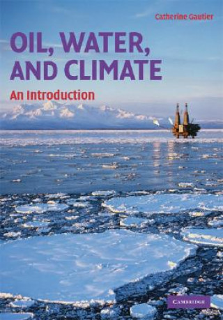 Buch Oil, Water, and Climate Catherine Gautier