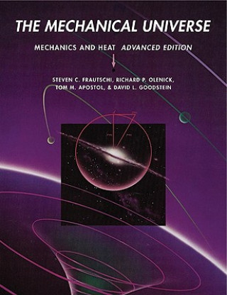 Kniha Mechanical Universe Steven C. Frautschi