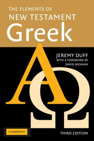 Carte Elements of New Testament Greek Jeremy Duff