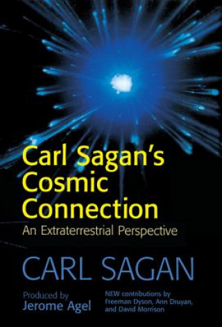Kniha Carl Sagan's Cosmic Connection Carl Sagan