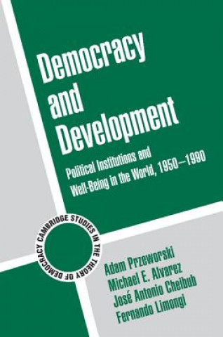 Knjiga Democracy and Development Adam (New York University) Przeworski