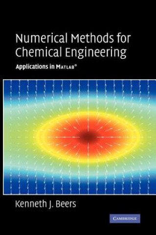 Książka Numerical Methods for Chemical Engineering Kenneth Beers