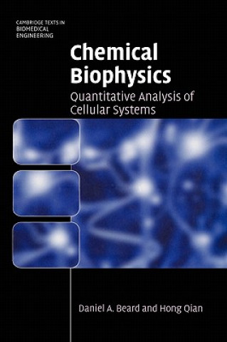 Kniha Chemical Biophysics Beard