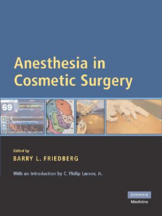 Carte Anesthesia in Cosmetic Surgery Barry Friedberg
