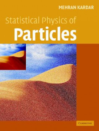Könyv Statistical Physics of Particles Mehran Kardar