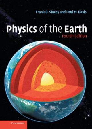 Kniha Physics of the Earth Frank D Stacey